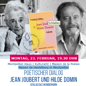 POETISCHER DIALOG JEAN JOUBERT UND HILDE DOMIN