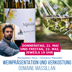 WEINPRÄSENTATION UND VERKOSTUNG DOMAINE MASSILLAN – Montpellier-Haus, 22.05.2026