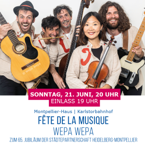 FÊTE DE LA MUSIQUE WEPA WEPA – Karlstorbahnhof, 21.06.2026