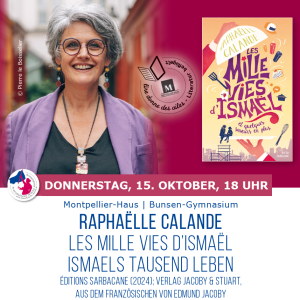 LESUNG aus „Ismaels Tausend Leben“ von Raphaelle Calande – Bunsen-Gymnasium, 15.10.2026