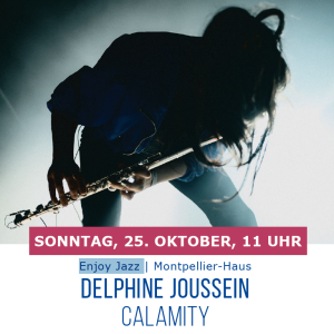 JAZZKONZERT, Delphine Joussein – Bürgerzentrum CHAPEL Südstadt, 25.10.2026